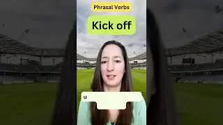 Talk about FOOTBALL in English with the PHRASAL VERB - KICK OFF. ⚽🦵 #shorts