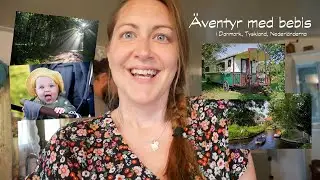 Två veckor äventyr med bebis - del 2