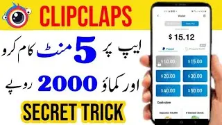 Clipclaps fast earning with payment proof || Clipclaps hack || Earn money online