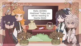 Some Hashiras React To Gacha Skits •PART 1• ||Demon Slayer + Gacha Club|| [Read Desc] - 🍋🍵