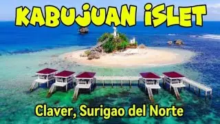 KABUJUAN ISLET, CLAVER, SURIGAO DEL NORTE
