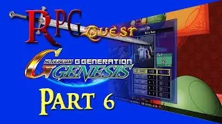 RPG Quest #445 (FFWD #29): SD Gundam G Generation Genesis (PS4) Part 6
