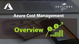 Azure Cost Management - Overview