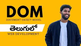 🌐 DOM Basics Explained: A Beginner’s Guide to JavaScript DOM Manipulation | In Telugu