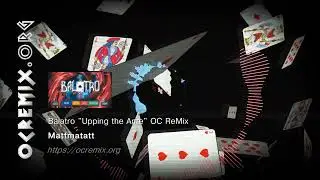 Balatro OC ReMix by Mattmatatt: 