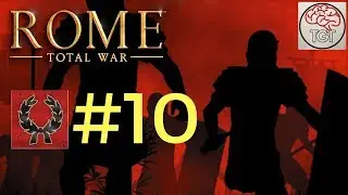 Rome Total War | playing Julii | Part  10 |