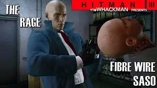 Hitman World of Assassination | The Rage Year 3 | SASO Fibre Wire