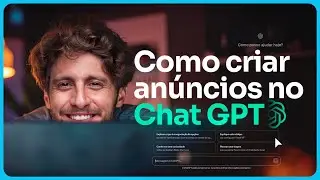 ChatGPT pode ajudar a criar anúncio? Veja a forma correta de usá-lo