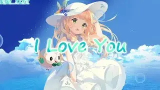 [Nightcore] - ILY | By: (RSM_Alex) - (Axol)