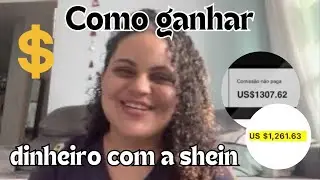 Como ser afiliado shein? Vale a pena ser afiliado? | GANHANDO DINHEIRO COM A SHEIN #1