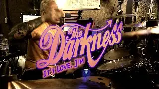 THE DARKNESS - It’s Love Jim (drum cover)