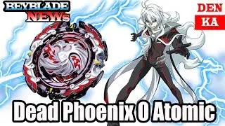 Новый Бэйблэйд Dead Phoenix 0 Atomic. Новости и подробный обзор от DenKa Tube