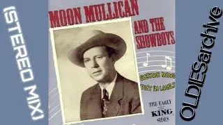 Moon Mullican - Everyone Knows That I'm Lonely (1946) [Stereo Mix]