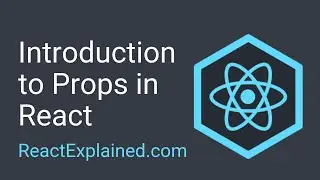 Introduction to Props in React
