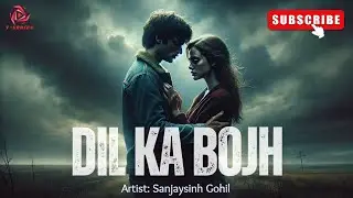 Dil Ka Bojh | Heartfelt Hindi Song on Unhealed Wounds #breakup #youtube #viralmusic #sadsong #pain