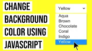 Change Background Color Using JavaScript | JavaScript Background Color Change