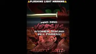 SUKUNA (ALL FINGERS) VS EVERYONE | PT1: MAO MAO | IB: @Conquestor_ | #maomao #jjk #wisedit #shorts
