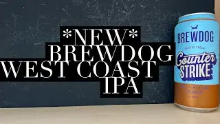 Brewdog Counter Strike West Coast IPA Review , Brewdog Craft Beer Review
