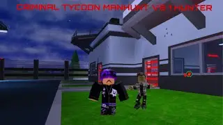 Criminal tycoon manhunt vs 1 hunter (no audio sorry)