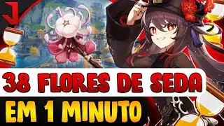 FARME HOJE PARA A HUTAO! 38 FLORES DE SEDA EM 1 MINUTO! GENSHIN IMPACT