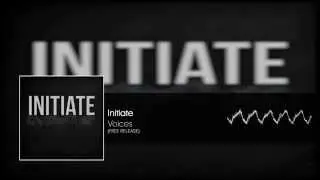 Initiate - Voices (Original Mix) [FREE RELEASE]