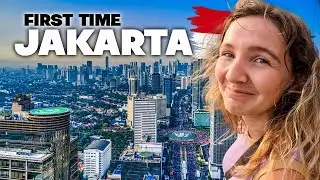 Day 1 in Jakarta | First Impressions of Indonesia's Capital