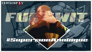Superman Analogue: F***wit