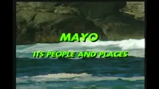 Mayo - Its People and Places [1991]