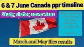 7 June Canada ppr timeline today/ppr timeline today/Canada ppr timeline/ppr timeline🇨🇦🇨🇦