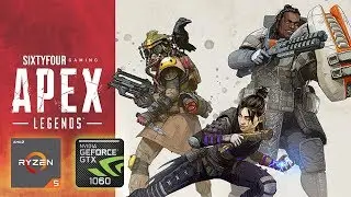 Apex Legends AMD Ryzen 5 2600X GTX 1060 6GB