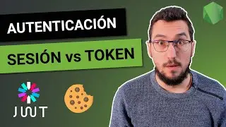 DIFERENCIAS entre SESIÓN y TOKEN 🔐AUTENTICACIÓN con SESIÓN 🤔 Curso de Node.JS desde cero #9