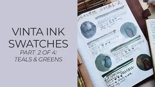 Vinta Ink Swatches, Part 2: Teals & Greens: Solitary Teal, Sirena, Sailfin Green, Jewel Green