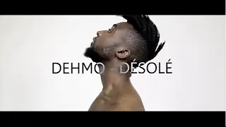 Dehmo - Désolé [Clip Officiel]