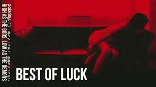 polarity. - ZENMETSU // BEST OF LUCK (Official Visualizer)