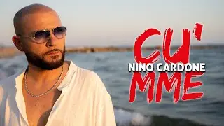 Nino Cardone - Cu' mme (Official Video)