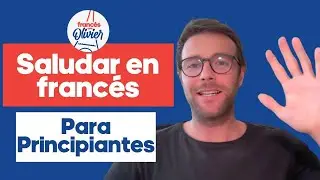 Francés para principiantes - Saludar 🇫🇷