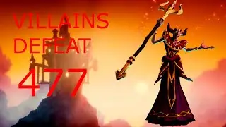 Villains Defeat 477