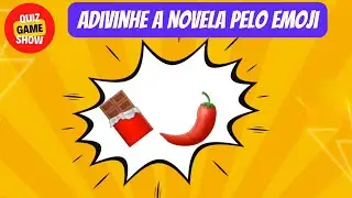 Veja o EMOJI e diga qual a NOVELA - Adivinhe a NOVELA pelo EMOJI.