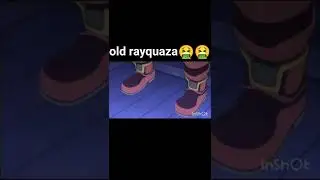 now rayquaza 🤮and old  rayquaza 😍🤩🥰