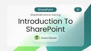 SharePoint Online Training - Introduction To SharePoint - 01