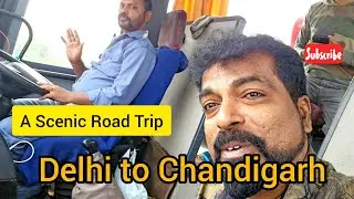 Journey From Delhi to Chandigarh: Epic Road Trip   #cleancity #chandigarh #punjab #hariyana  #watch