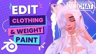 Add Clothing to a VRChat Avatar and Weight Paint it in Blender EASILY