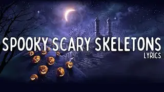 Andrew Gold - Spooky Scary Skeletons (Lyrics)