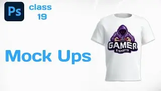 Mock Ups in PHotoshop - Class : 19 | How to create mockups | Mockup tutorial 