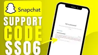How To Fix Snapchat Support Code SS06 (Step By Step)