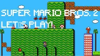 Super Mario Bros 2 | Let's Play | NES