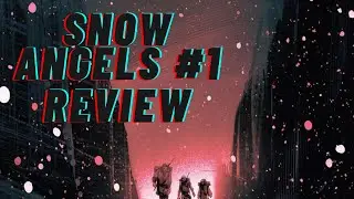 Snow Angels #1 Review