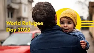 World Refugee Day 2022 and how we support refugees
