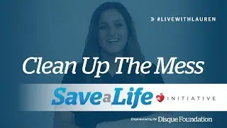 Clean Up The Mess- Bloodborne Pathogens (2020)