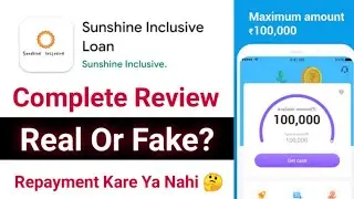 Sunshine Inclusive Loan App Review ✅ Sunshine Loan App Real Or Fake 🤔 Sunshine Loan App Review 2024